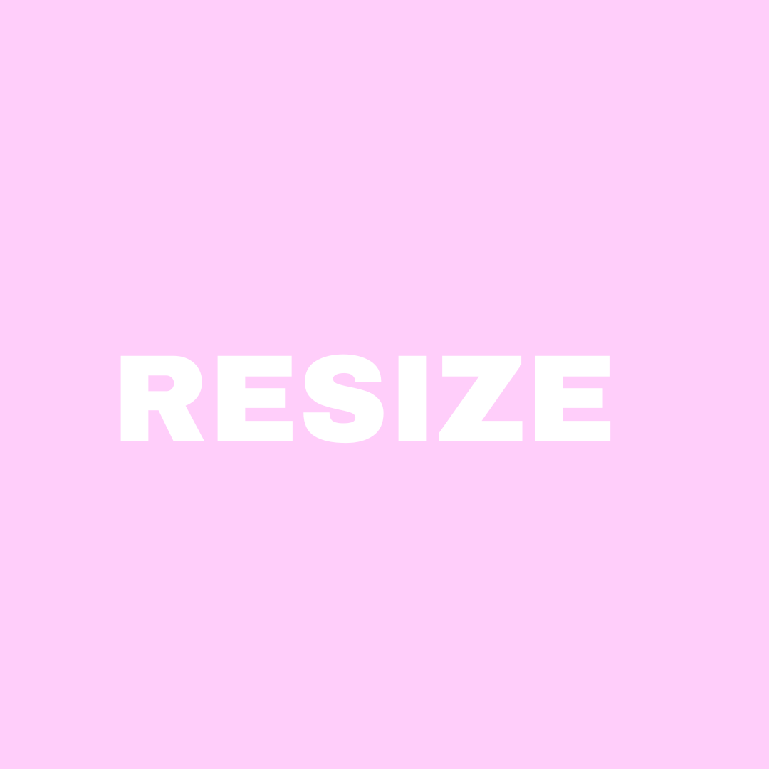 Resize